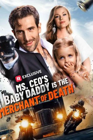 Episode 1 – Ms. CEO’s Baby Daddy Is the Merchant of Death Full Movie